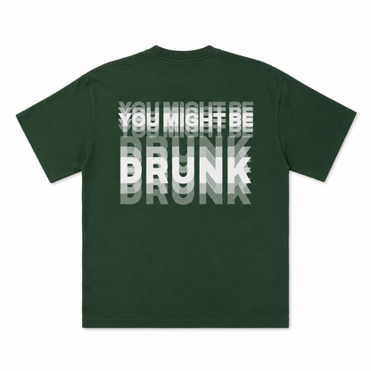 You Might Be Drunk Trippy Effect Print T-shirt