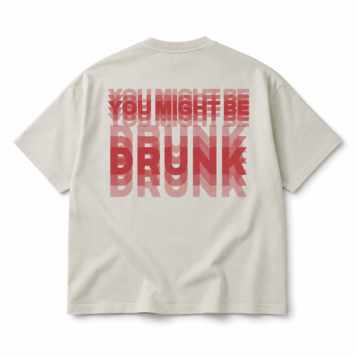 You Might Be Drunk Trippy Effect Print T-shirt