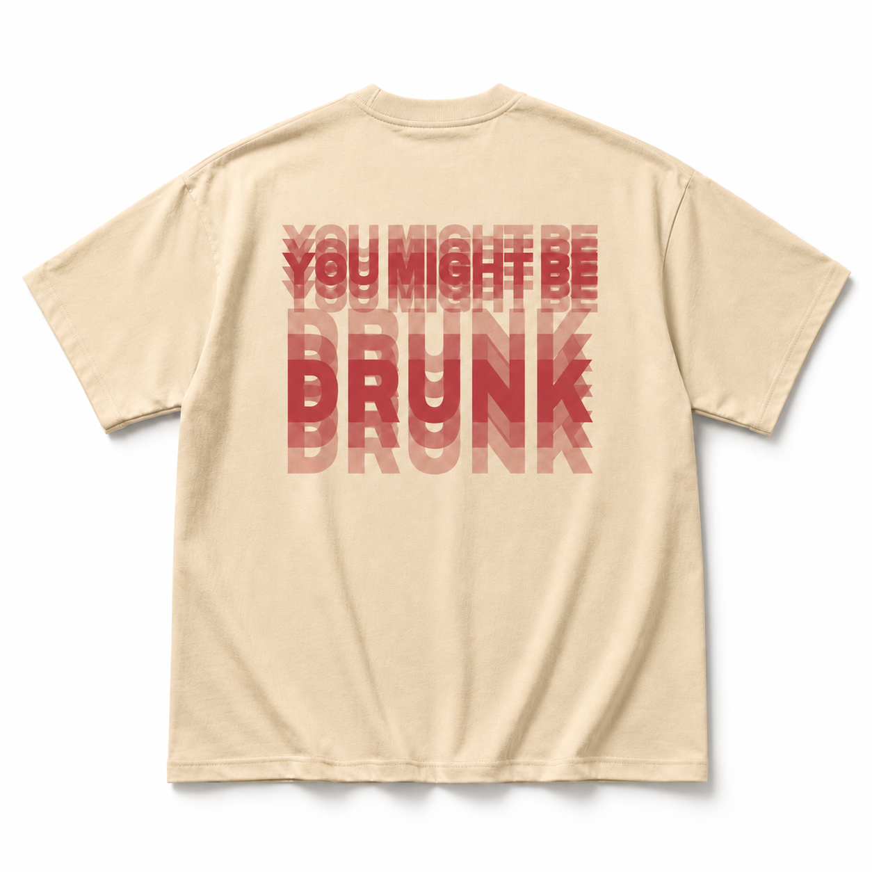 You Might Be Drunk Trippy Effect Print T-shirt
