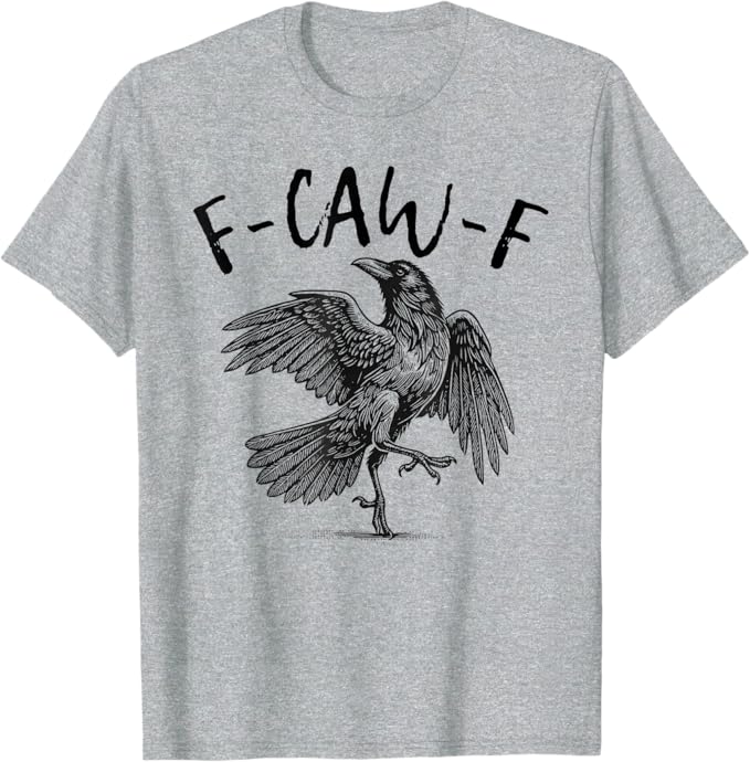 Black Crow F-Caw-F Funny Screaming Chicken T-Shirt